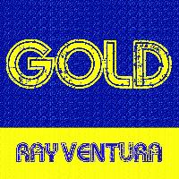 Ray Ventura - Gold: Ray Ventura