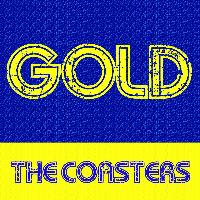 The Coasters - Gold: The Coasters