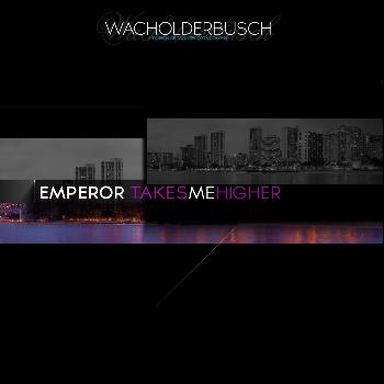 Emperor - Takes Me Higher
