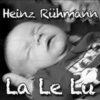 Heinz Rühmann - La Le Lu