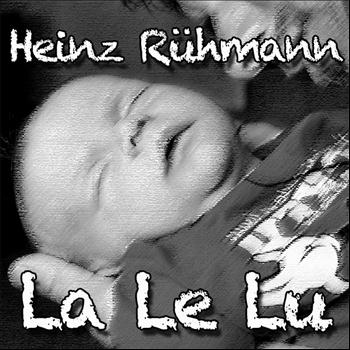 Heinz Rühmann - La Le Lu