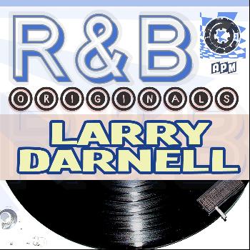 Larry Darnell - R & B Originals