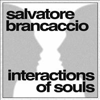 Salvatore Brancaccio - Interactions of Souls