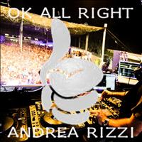 Andrea Rizzi - Ok All Right