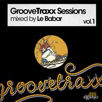 Le Babar - GrooveTraxx Sessions (Vol.1)