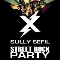 Sully Sefil - Street Rock Party