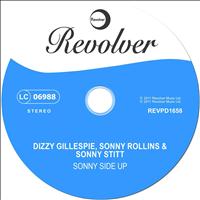 Dizzy Gillespie, Sonny Rollins, Sonny Stitt - Sonny Side Up