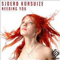 Sjoerd Korsuize - Needing You - Single