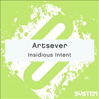Artsever - Insidious Intent - Single