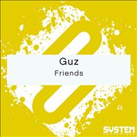 Guz - Friends - Single