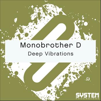 Monobrother D - Deep Vibrations