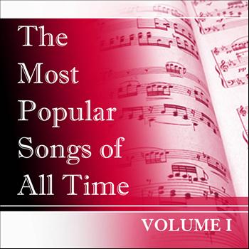 Various Artists - The Most Popular Songs of All Time, Vol. 1