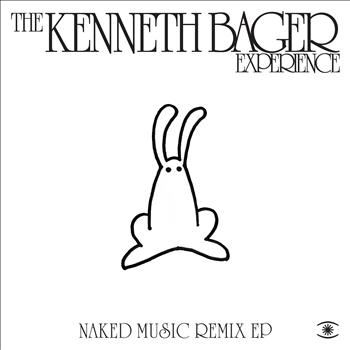 The Kenneth Bager Experience - Fragment 14 - Naked Music Remix EP