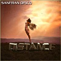 SanFran D!5co - Distance
