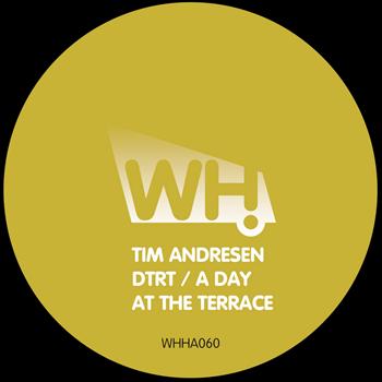 Tim Andresen - DTRT / A Day at the Terrace