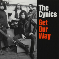 The Cynics - Get Our Way