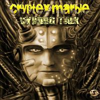 Cryptexmarble - Cyborg Talk - EP