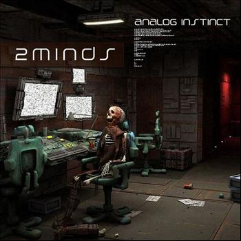 2minds - Analog Instinct - Single