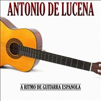 Antonio De Lucena - A Ritmo de Guitarra Espanola