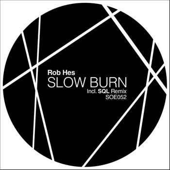 Rob Hes - Slow Burn - Single