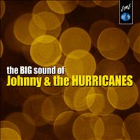 Johnny And The Hurricanes - The Big Sound of Johnny and the Hurricanes