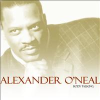 Alexander O'Neal - Body Talking