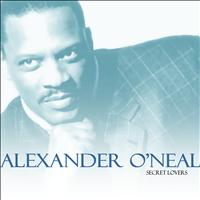 Alexander O'Neal - Secret Lovers