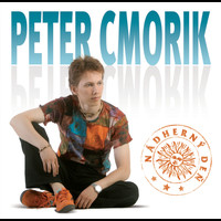 Peter Cmorik - Nadherny den