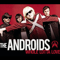 The Androids - Whole Lotta Love