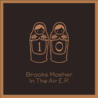 Brooks Mosher - In the Air EP