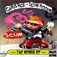 Chris Vice - Scum Riddem Remixed