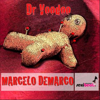 Marcelo Demarco - Dr Voodoo