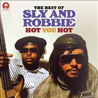 Sly & Robbie - Hot You Hot: The Best Of Sly & Robbie