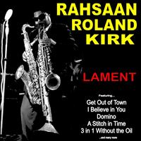 Rahsaan Roland Kirk - Lament