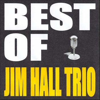 Jim Hall Trio - Best of Jim Hall Trio