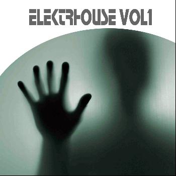 Various Artists - Elektrhouse, Vol.1 (Various House)