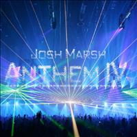 Josh Marsh - Anthem IV