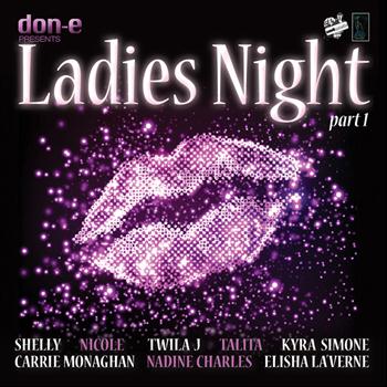 Don E - Don-E presents Ladies Night Part 1