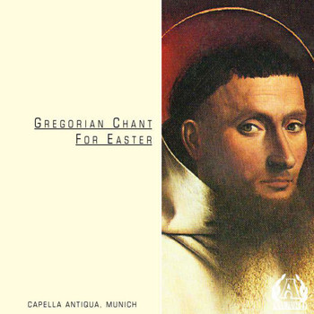 Capella Antiqua, Munich - Gregorian Chant for Easter