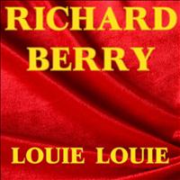 Richard Berry - Louie, Louie