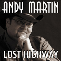 Andy Martin - Lost Highway