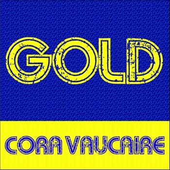 Cora Vaucaire - Gold - Cora Vaucaire