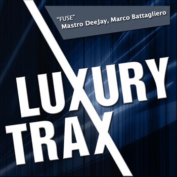 Mastro Deejay & Marco Battagliero - Fuse (Original Mix)