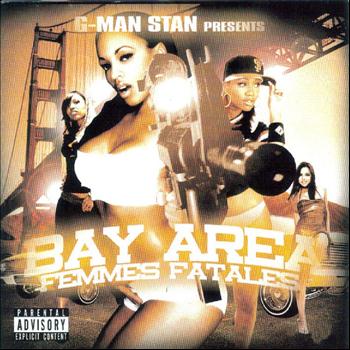 Various Artists - G-Man Stan Presents: Bay Area Femmes Fatales