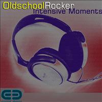 Oldschool Rocker - Intensive Moments