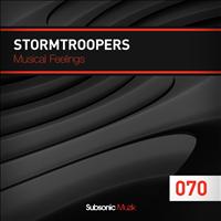 Stormtroopers - Musical Feelings (Original Mix)
