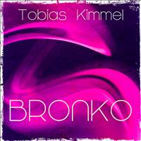 Tobias Kimmel - Bronko (Original Mix)