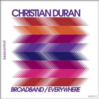 Christian Duran - Broadband & Everywhere