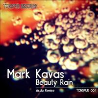 Mark Kavas - Beauty Rain (Siz.da Remix)