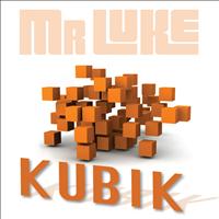 Mr Luke - Kubik